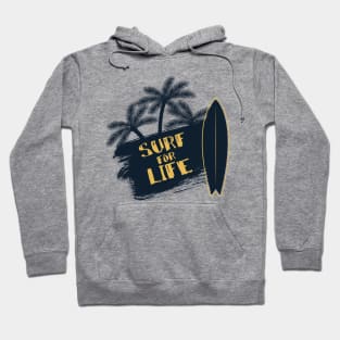 Surf for Life T shirt Hoodie